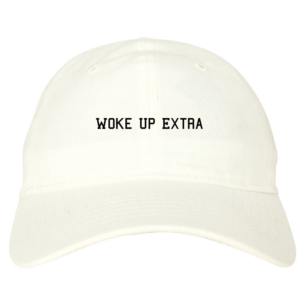 Woke Up Extra Dad Hat White