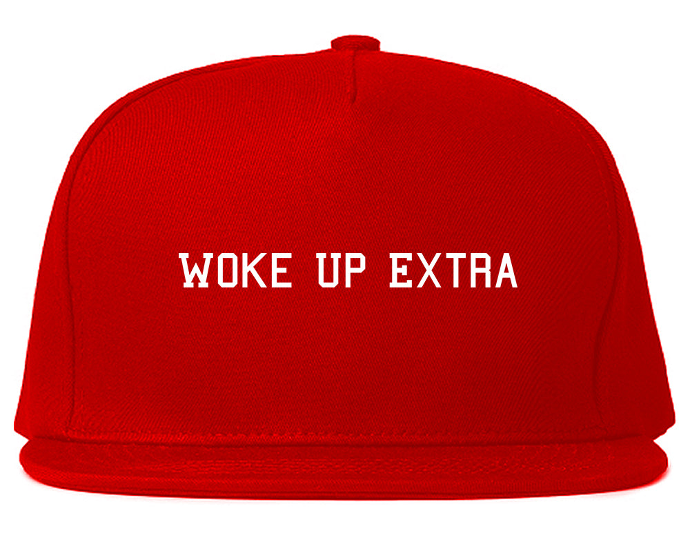 Woke Up Extra Snapback Hat Red