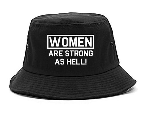 Women Are Strong As Hell Black Bucket Hat