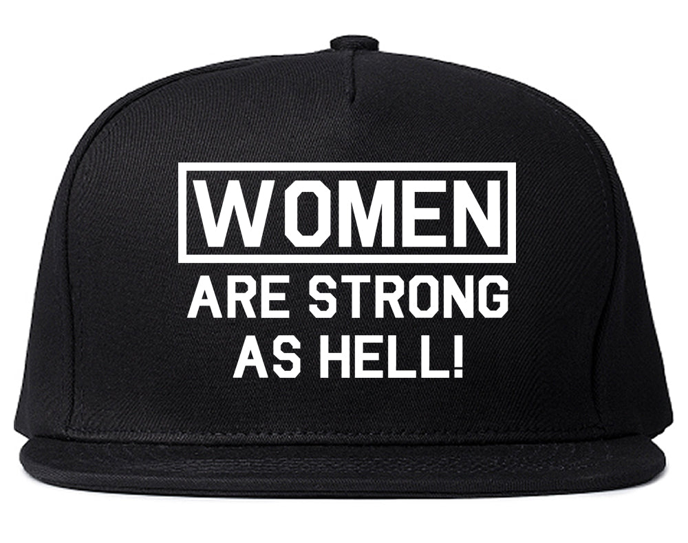 Women Are Strong As Hell Black Snapback Hat