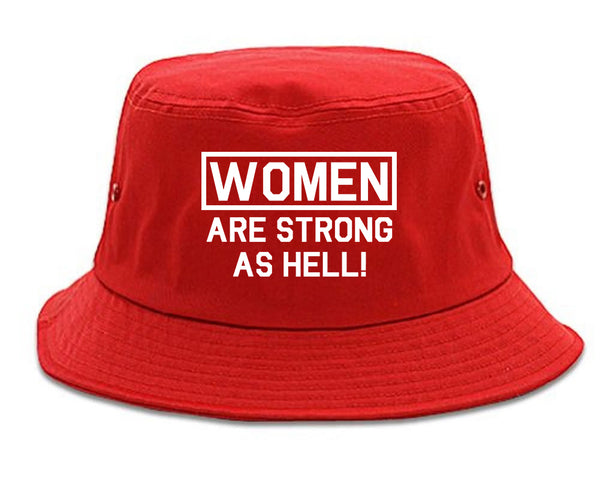 Women Are Strong As Hell Red Bucket Hat