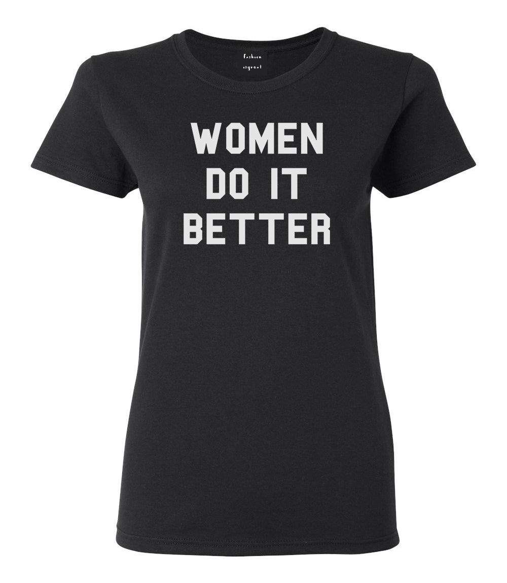 Women Do It Better T-shirt