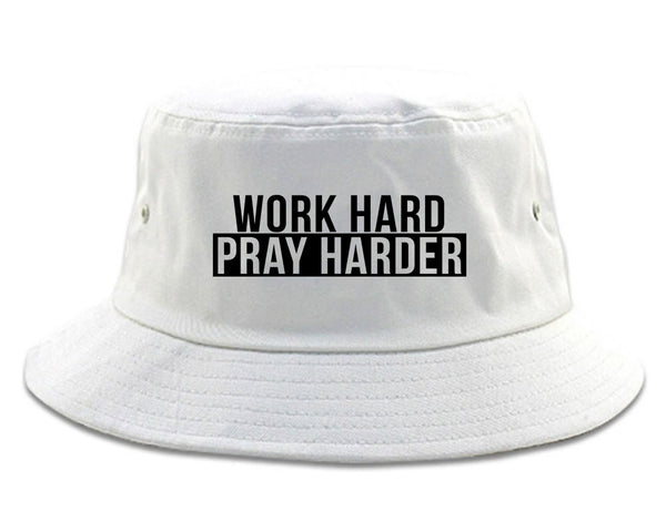 Work Hard Pray Harder Bucket Hat White