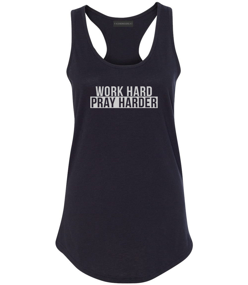 Work Hard Pray Harder Womens Racerback Tank Top Black