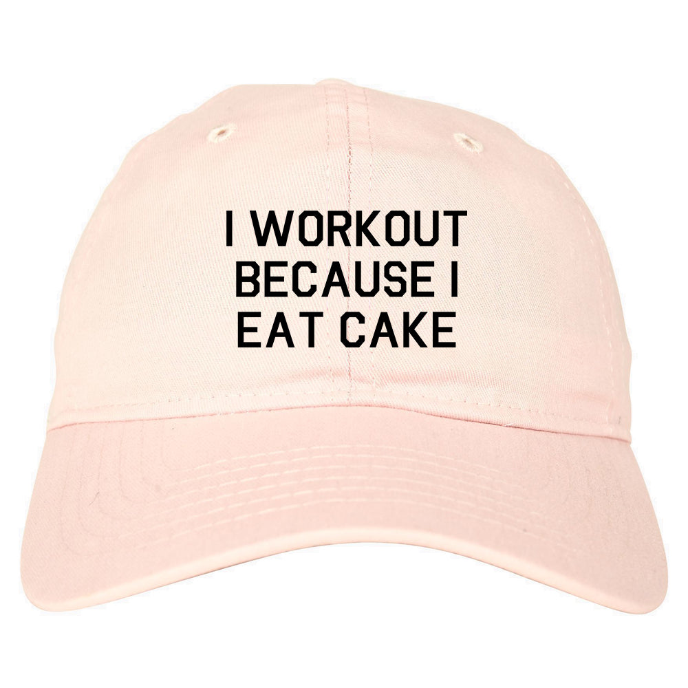 Workout Eat Cake Food pink dad hat