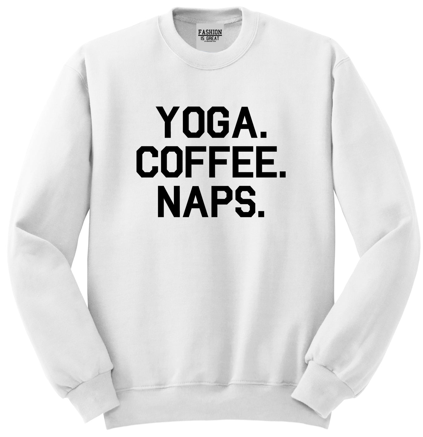 Yoga Coffee Naps White Crewneck Sweatshirt