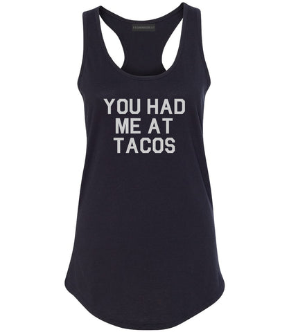 You had Me At Tacos Food Black Racerback Tank Top