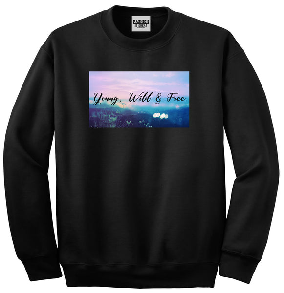 Young Wild Free Spirit Black Womens Crewneck Sweatshirt