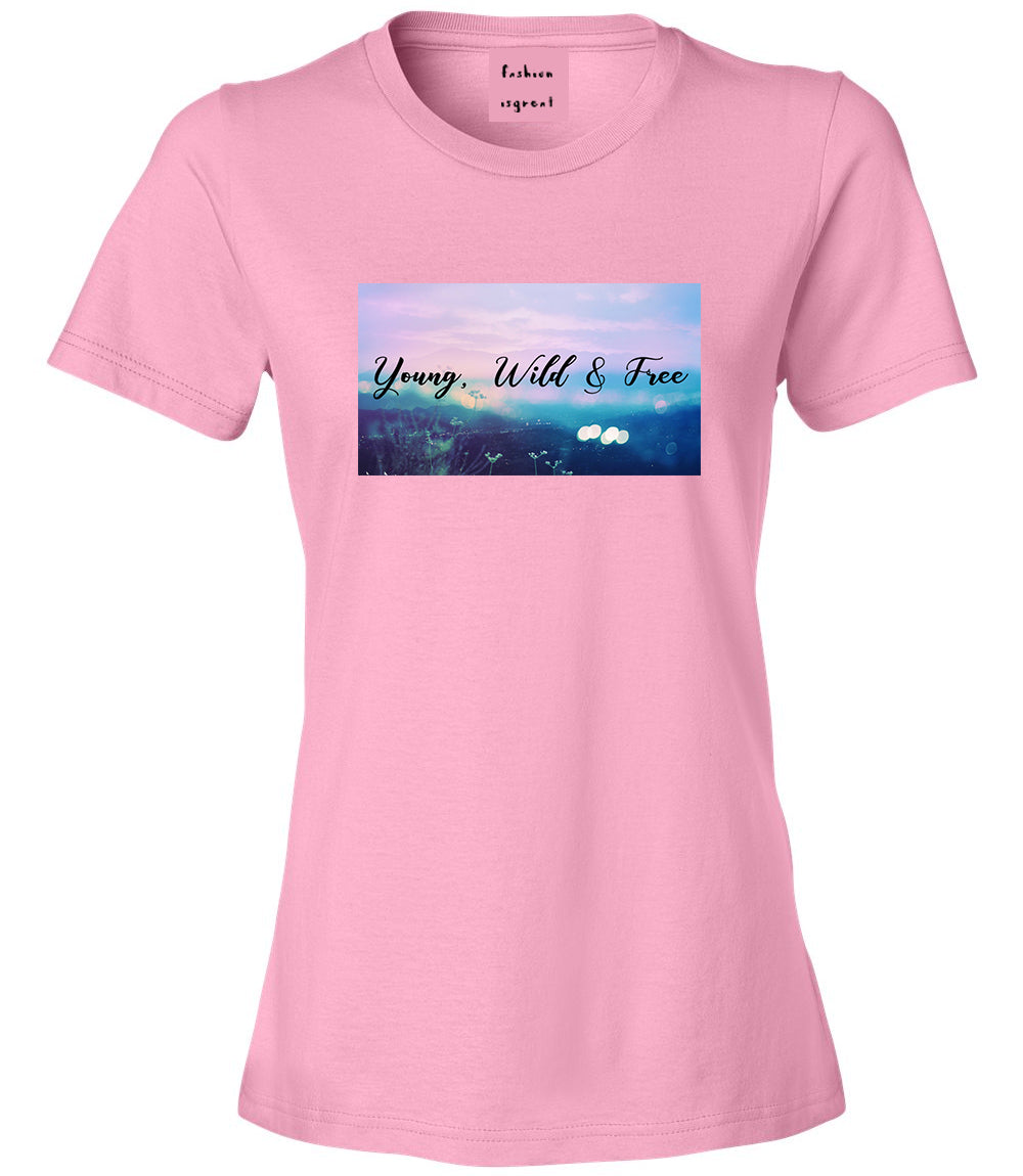 Young Wild Free Spirit Pink Womens T-Shirt