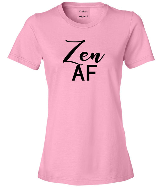 Zen AF Yoga Meditation Pink Womens T-Shirt
