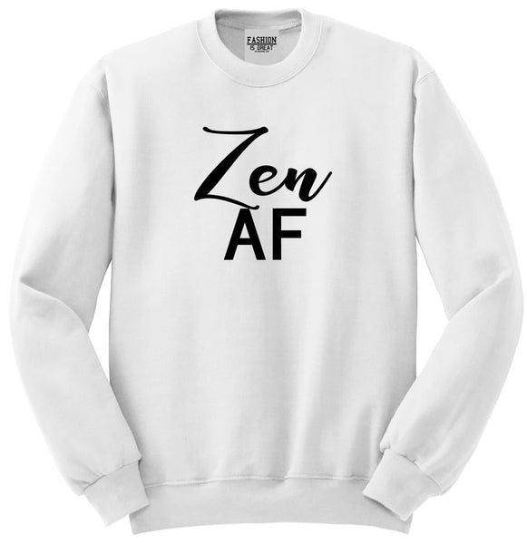 Zen AF Yoga Meditation White Womens Crewneck Sweatshirt