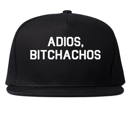 Adios Bitchachos Snapback