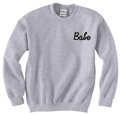 Babe Sweatshirt