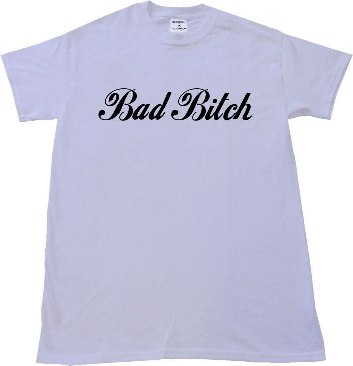 Bad Bitch T-shirt