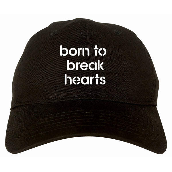 Born to Break Hearts Dad Hat