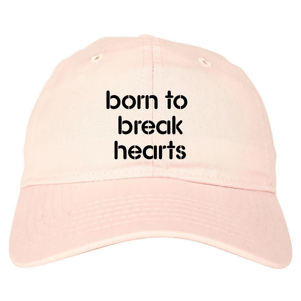 Born to Break Hearts Dad Hat