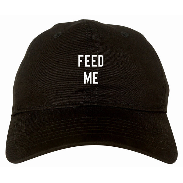 Feed Me Dad Hat