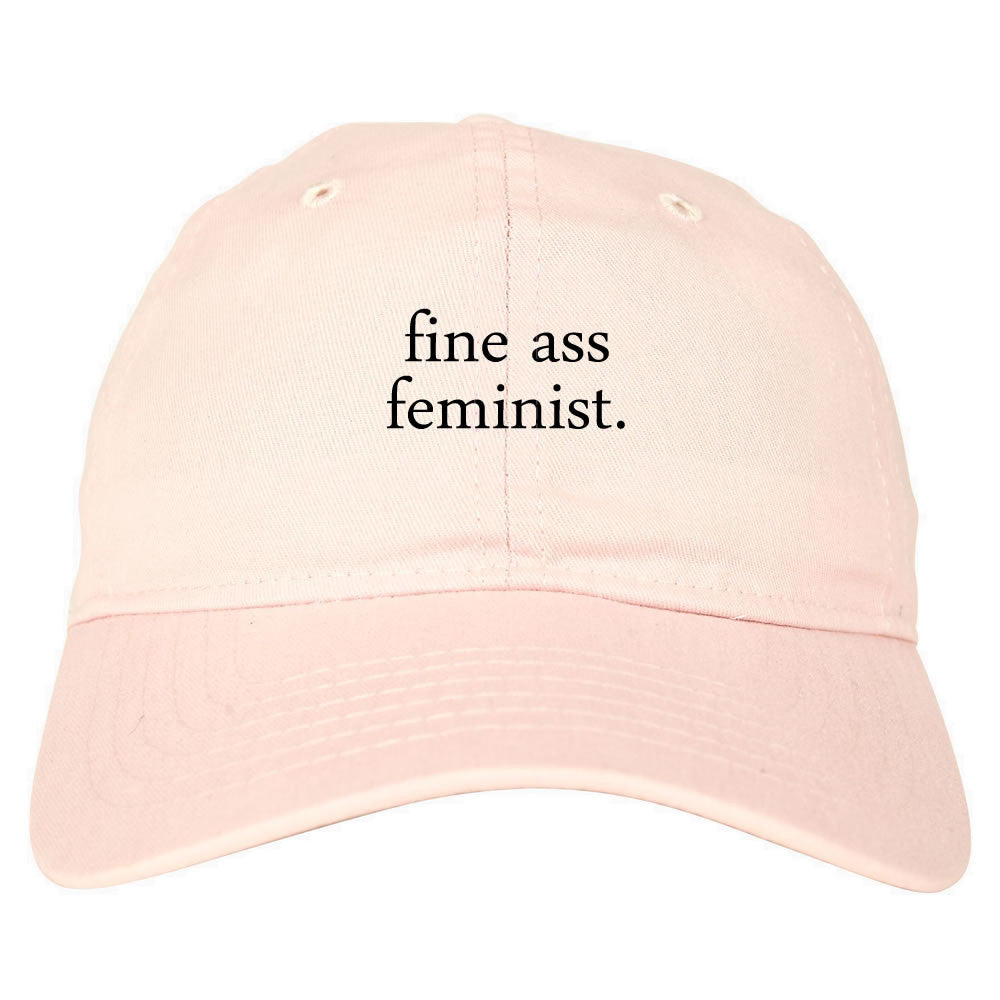 Fine Ass Feminist Dad Hat