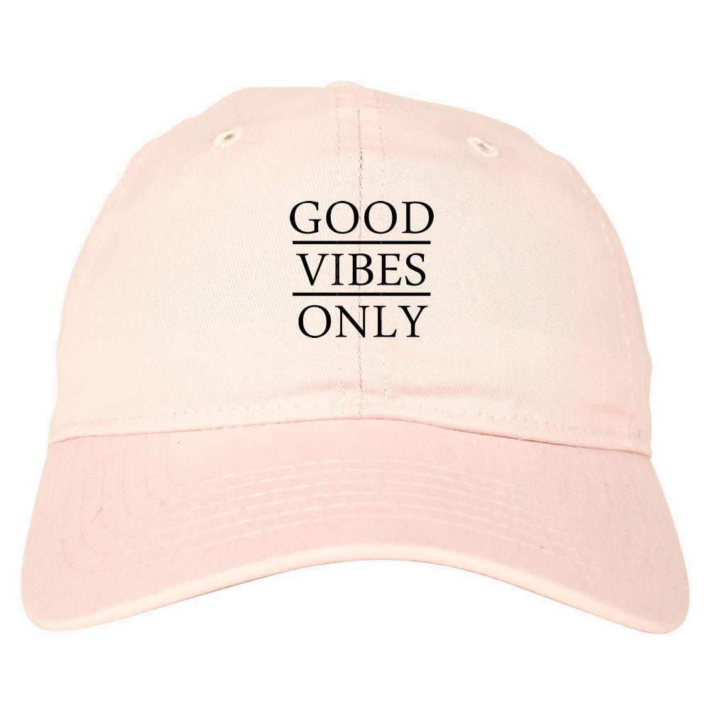 Good Vibes Only Dad Hat