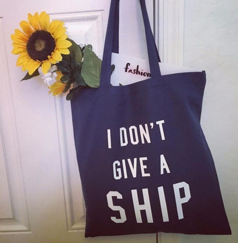 I Don't Give A Ship Tote Bag