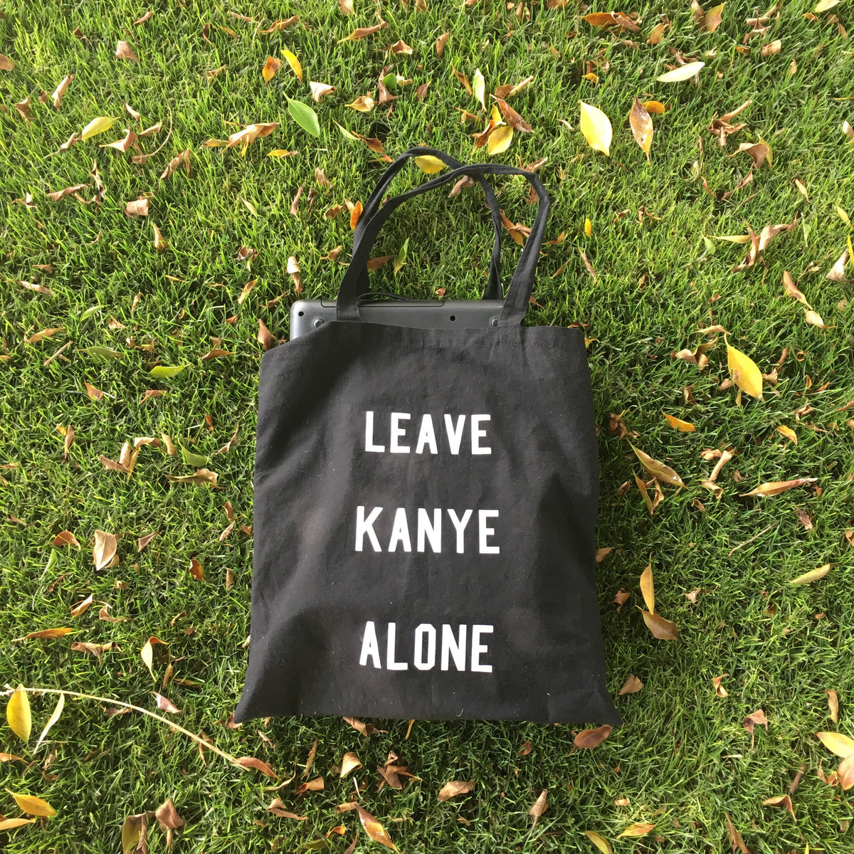 Leave Kanye Alone Tote Bag