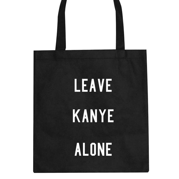 Leave Kanye Alone Tote Bag