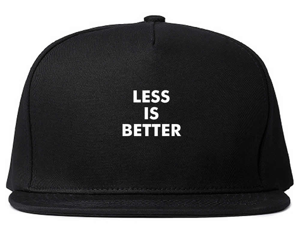 Less Is Better Snapback