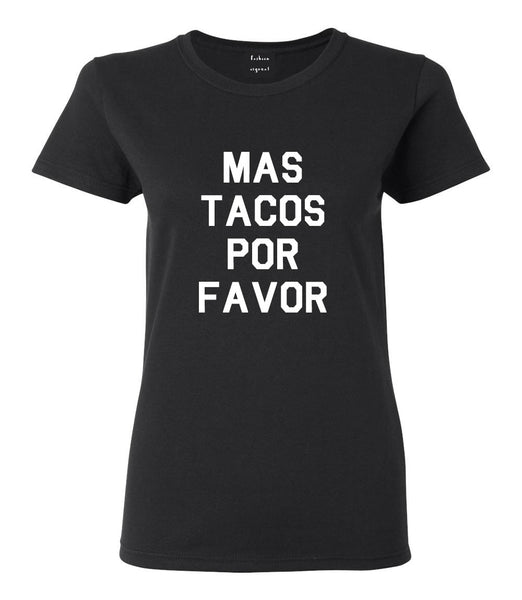 Mas Tacos Por Favor T-shirt