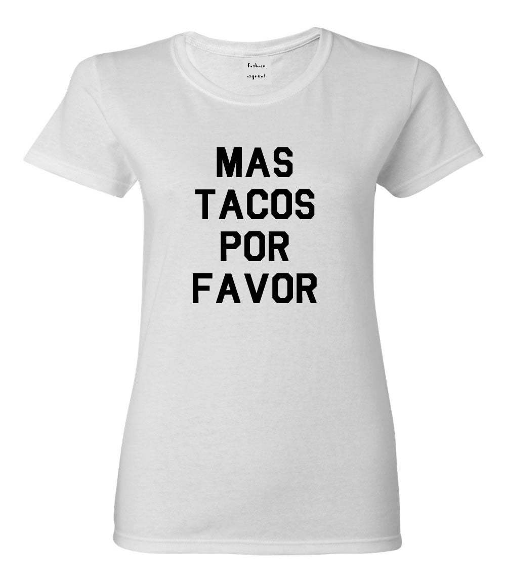 Mas Tacos Por Favor T-shirt