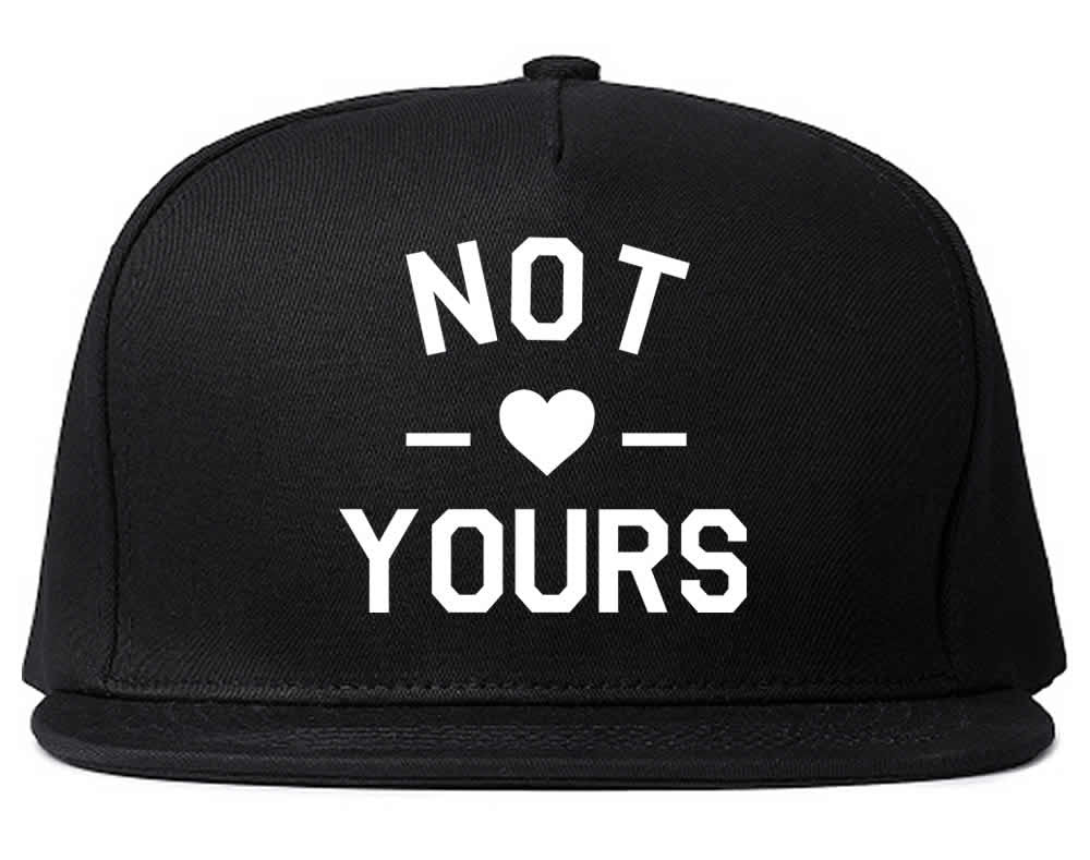 Not Yours Snapback