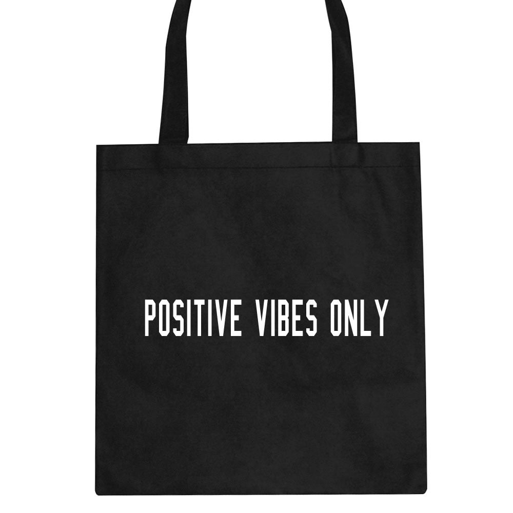 Positive Vibes Tote Bag
