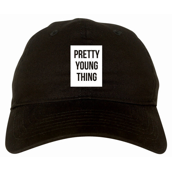 Pretty Young Thing Dad Hat