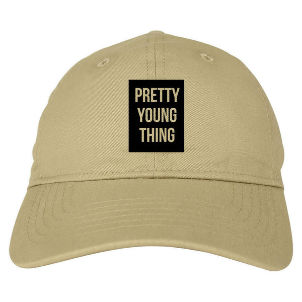 Pretty Young Thing Dad Hat