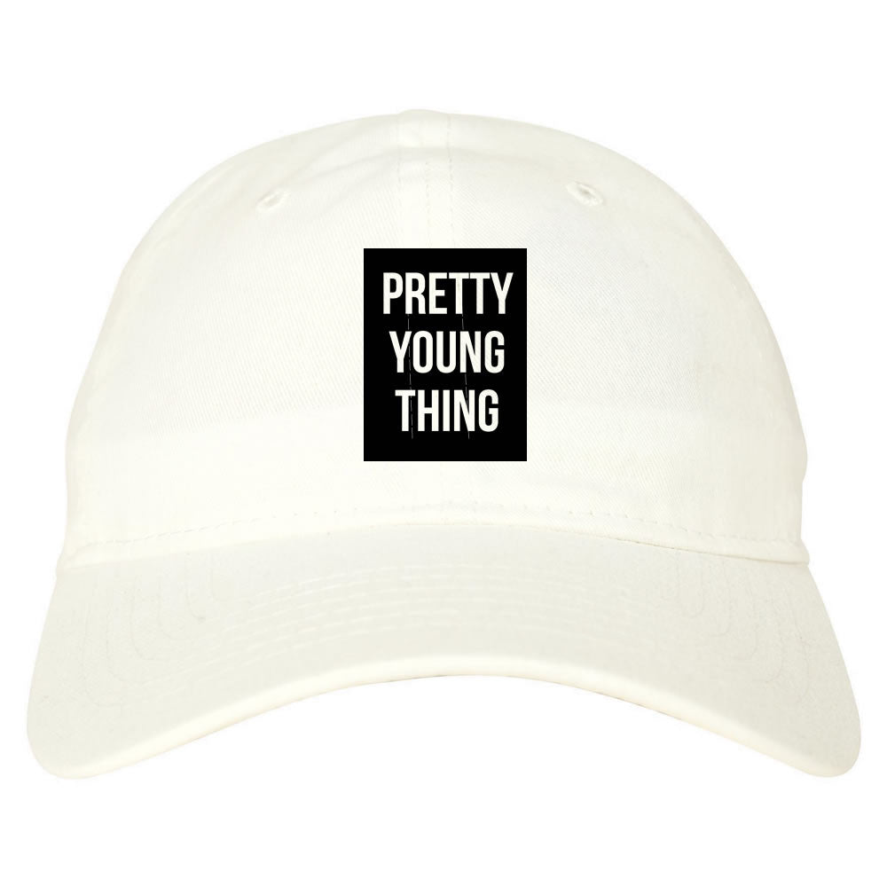 Pretty Young Thing Dad Hat