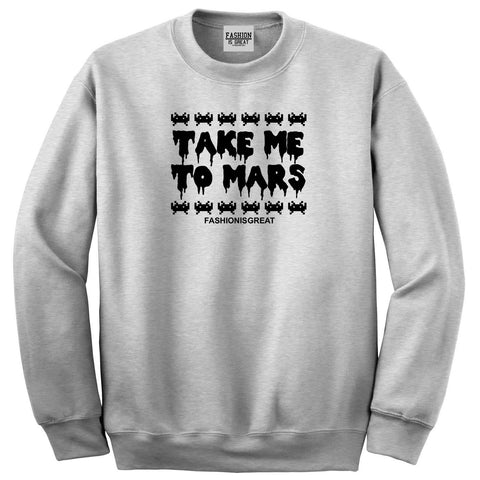 Take Me To Mars Sweatshirt