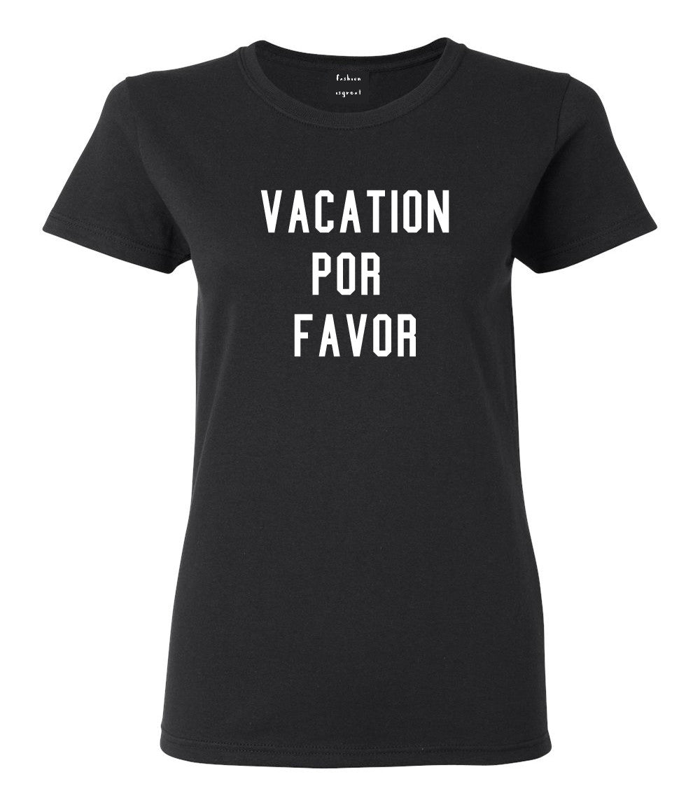 Vacation Por Favor T-shirt