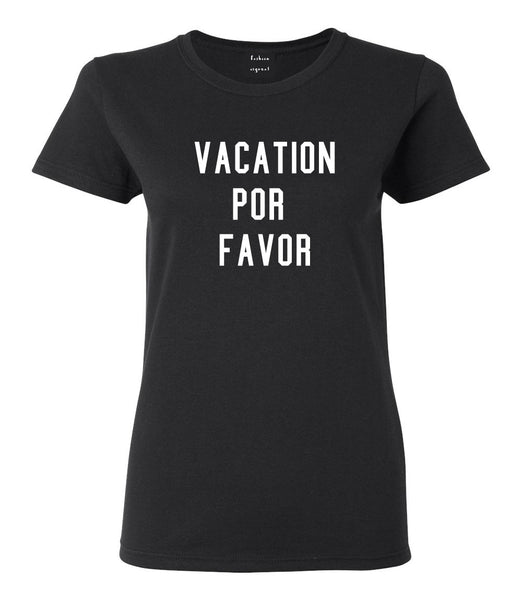 Vacation Por Favor T-shirt