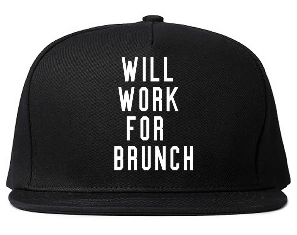 Will Work for Brunch Snapback
